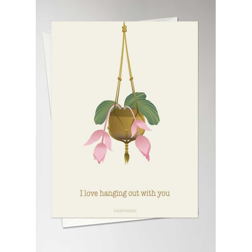 ViSSEVASSE I Love Hanging Out With You - Greeting Card A6